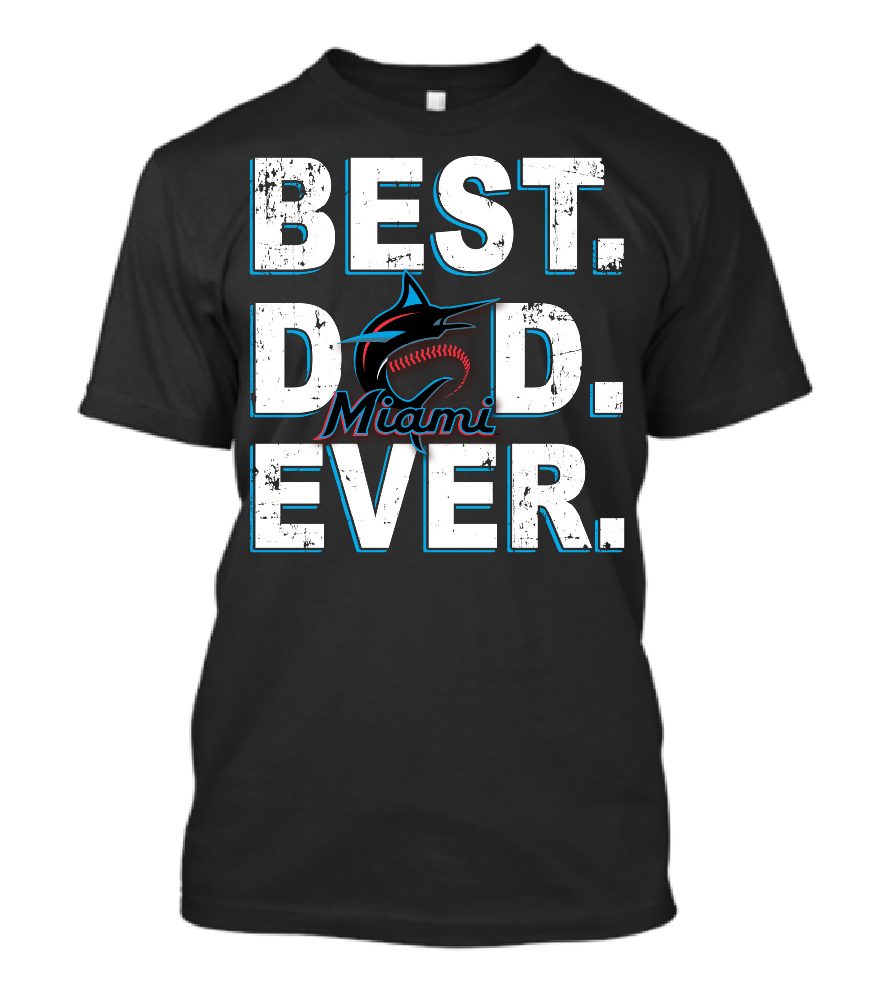 Best Dad Ever Miami Baseball T-Shirt