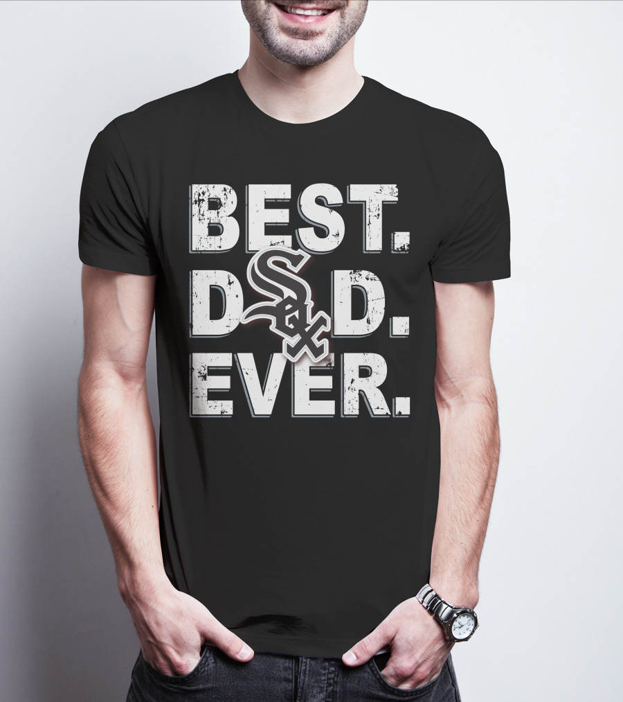 Best Dad Ever Chicago White Sox 029 T-Shirt