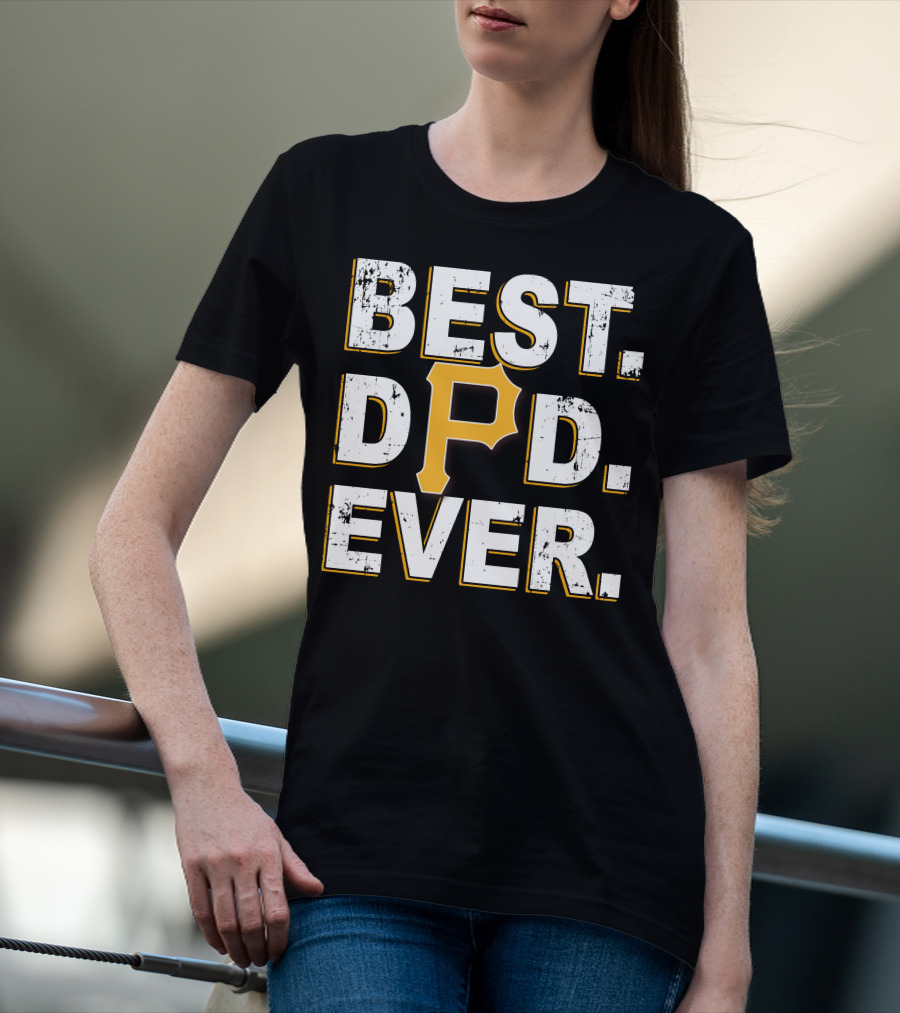Best Dad Ever Pittsburgh Pirates Inspired T-Shirt