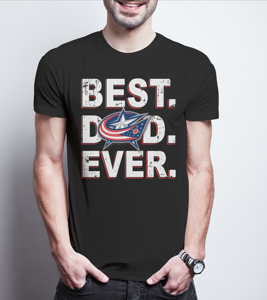 Best Dad Ever Columbus Blue Jackets T-Shirt