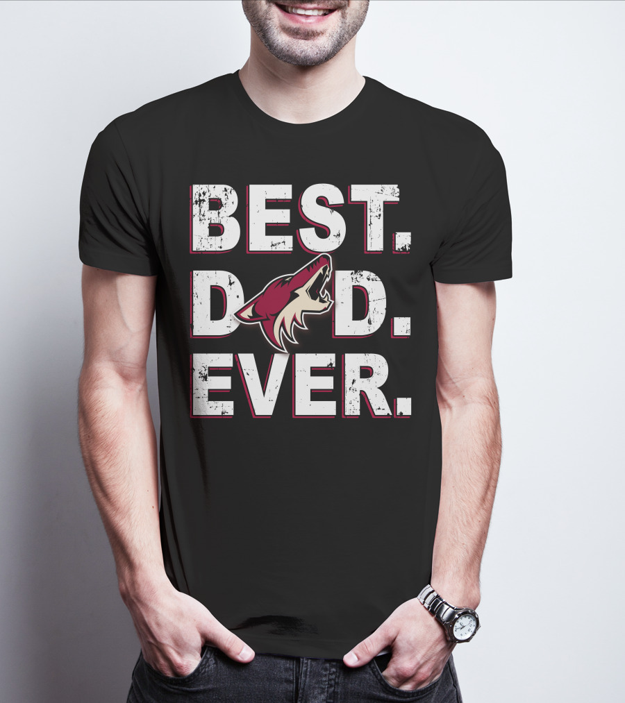 Best Dad Ever Arizona Coyotes Fan T-Shirt