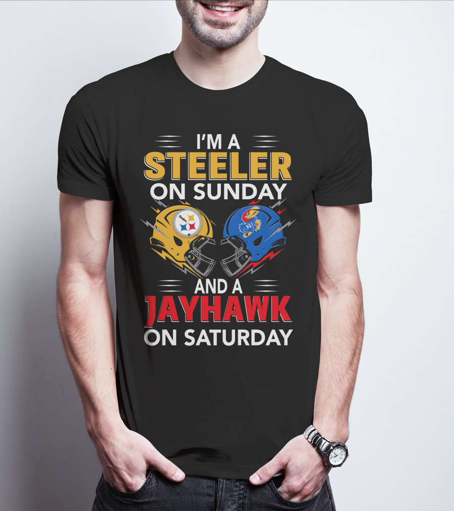 I'm A Steeler On Sunday And A Jayhawk On Saturday Football Fan Pride T-Shirt