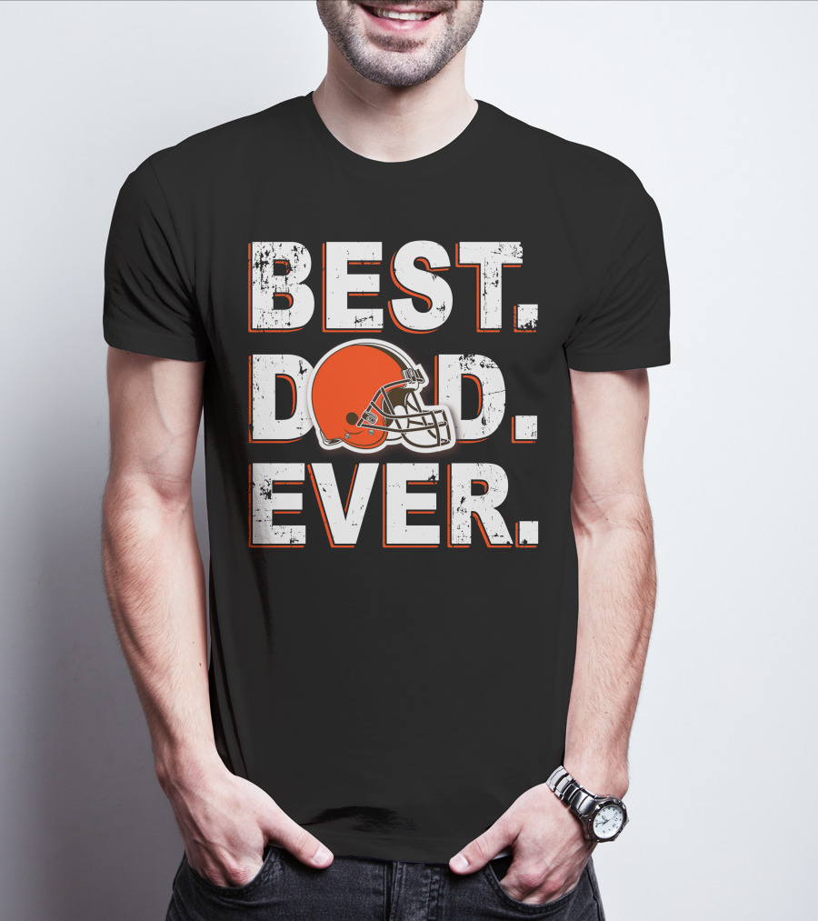 BEST DAD EVER Browns Football Helmet T-Shirt