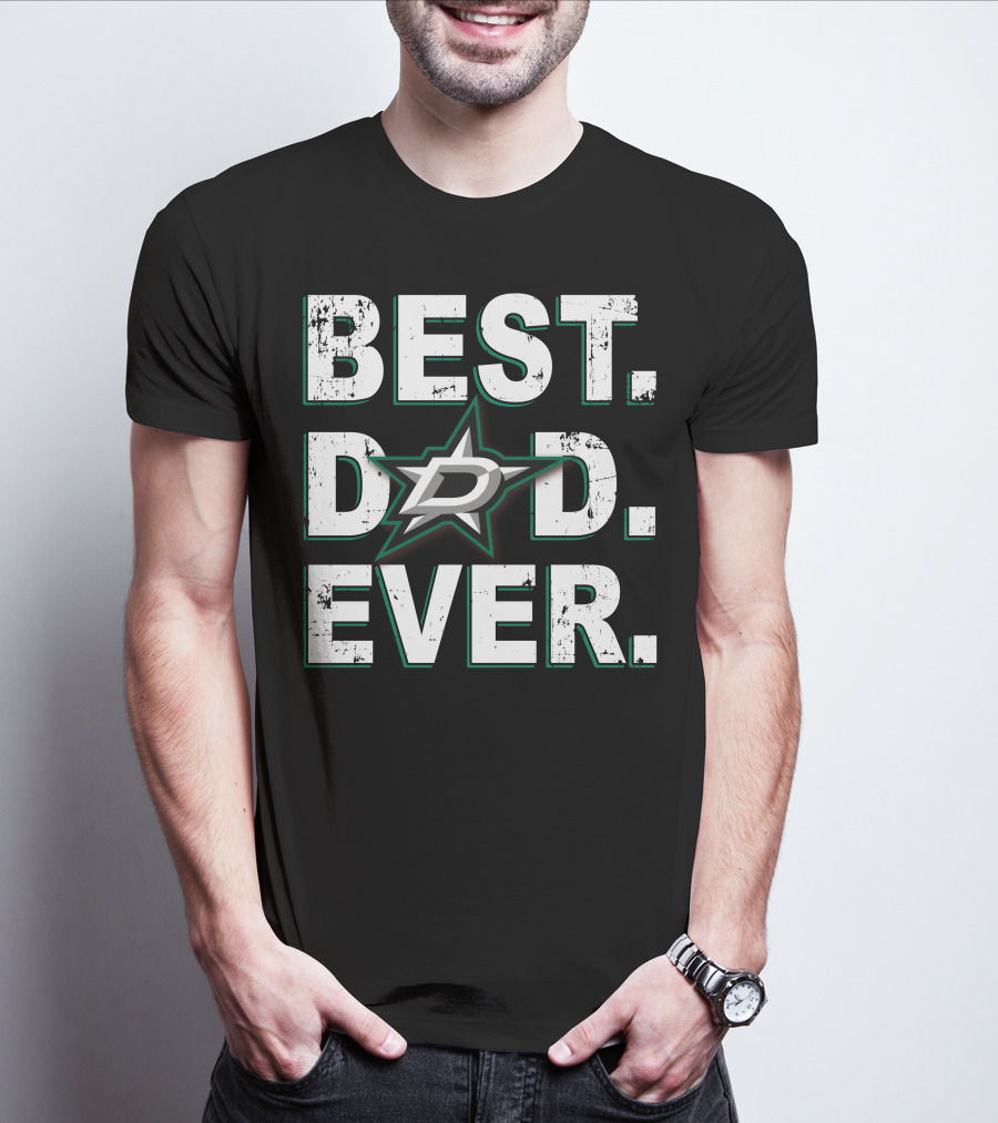 Best Dad Ever Dallas Stars T-Shirt