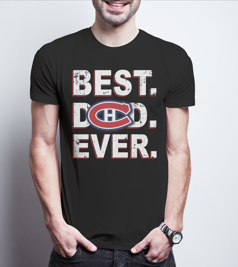 Best Dad Ever Montreal Canadiens T-Shirt