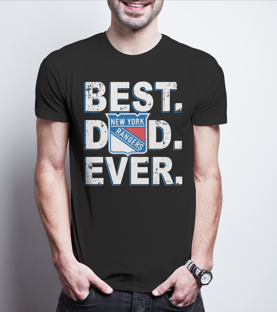 Best Dad Ever New York Rangers T-Shirt