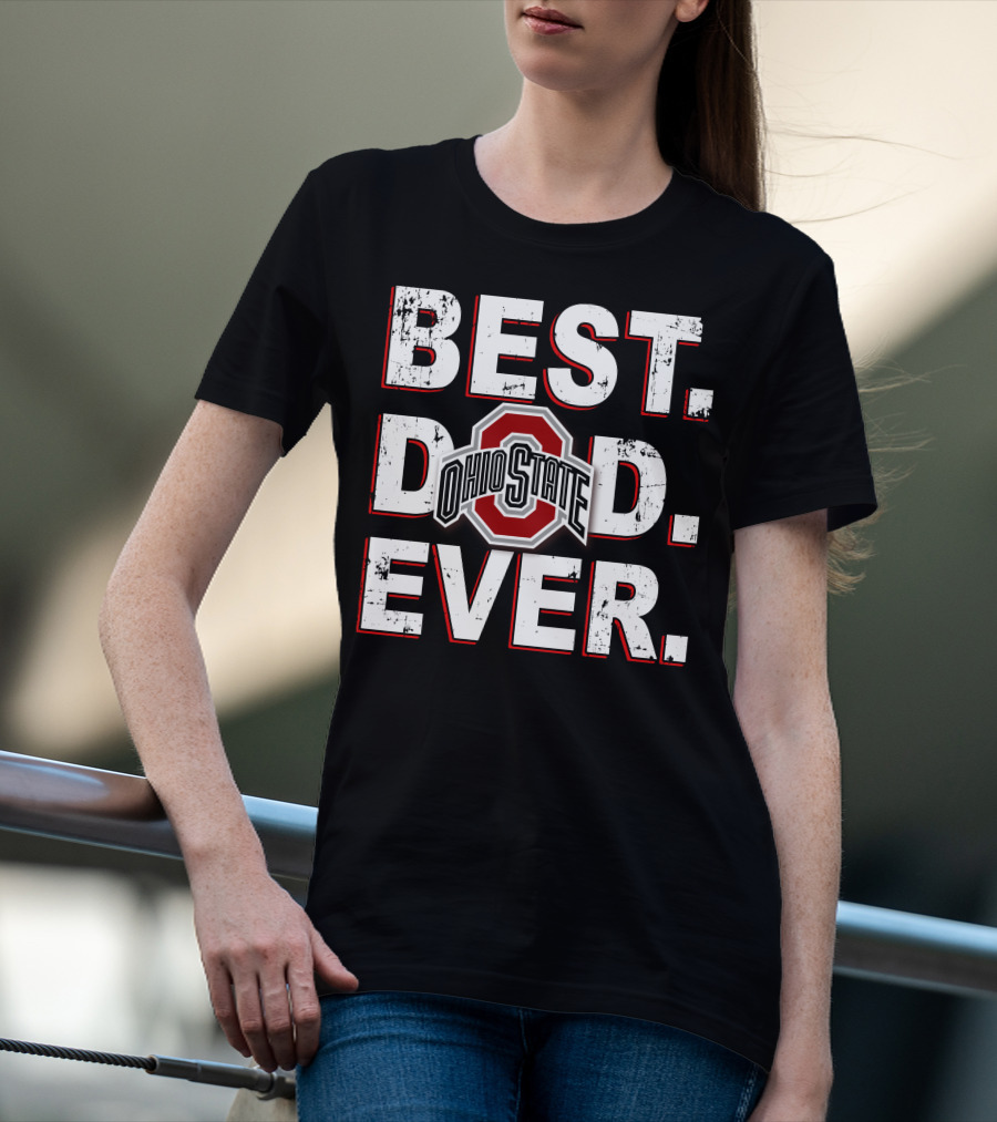 Best Dad Ever Ohio State Buckeyes T-Shirt