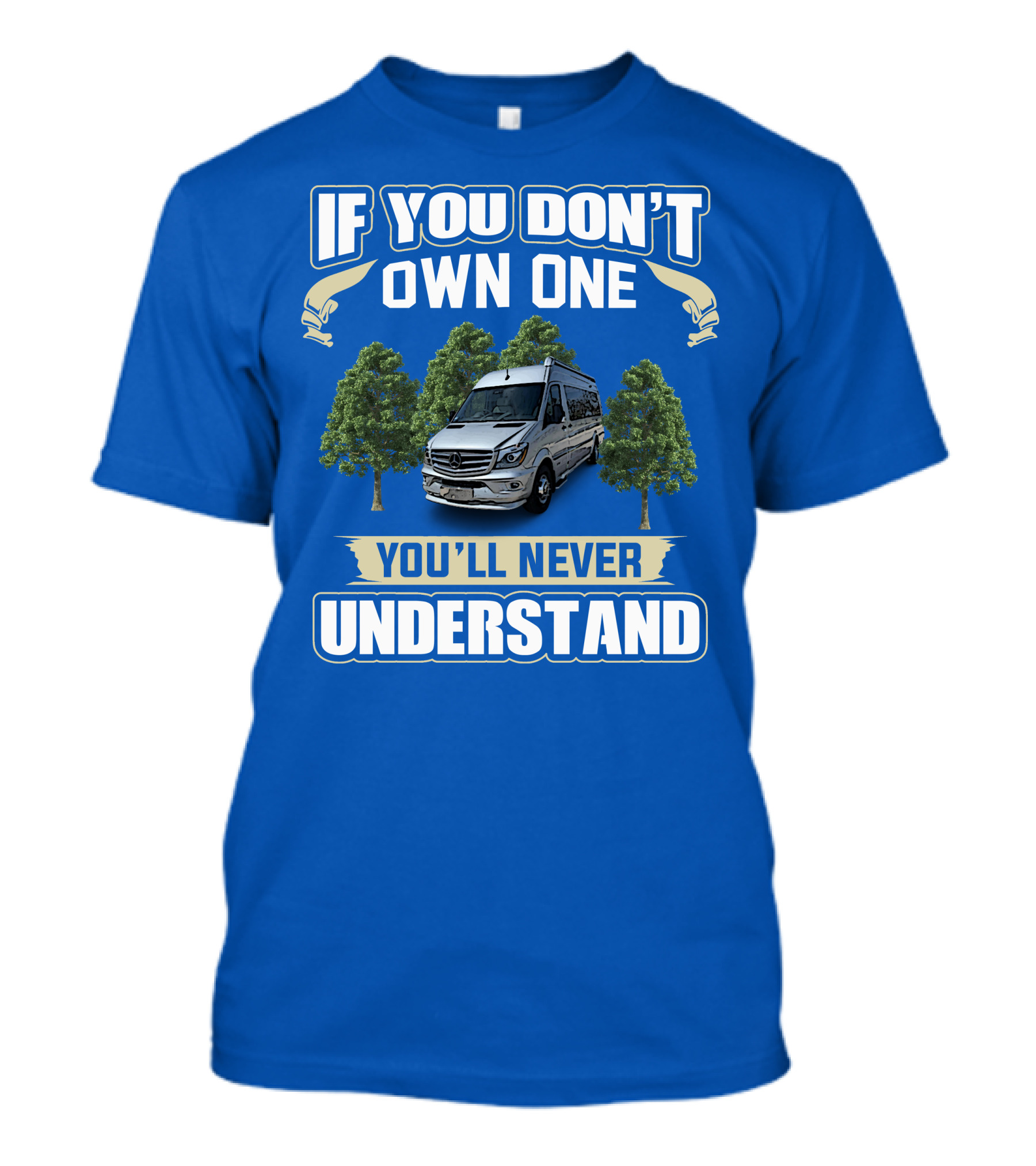 If You Don’t Own One You’ll Never Understand Airstream Motor Coaches T-Shirt