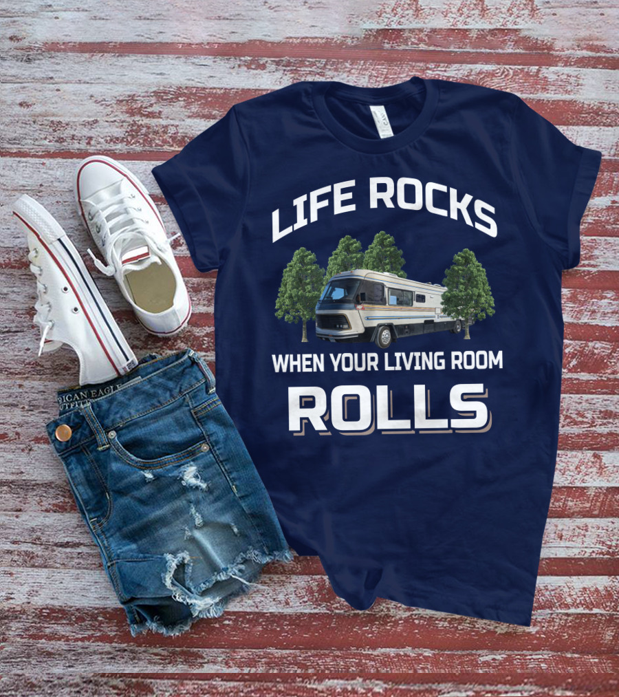 LIFE ROCKS WHEN YOUR LIVING ROOM ROLLS Vintage Holiday Ramblers T-Shirt