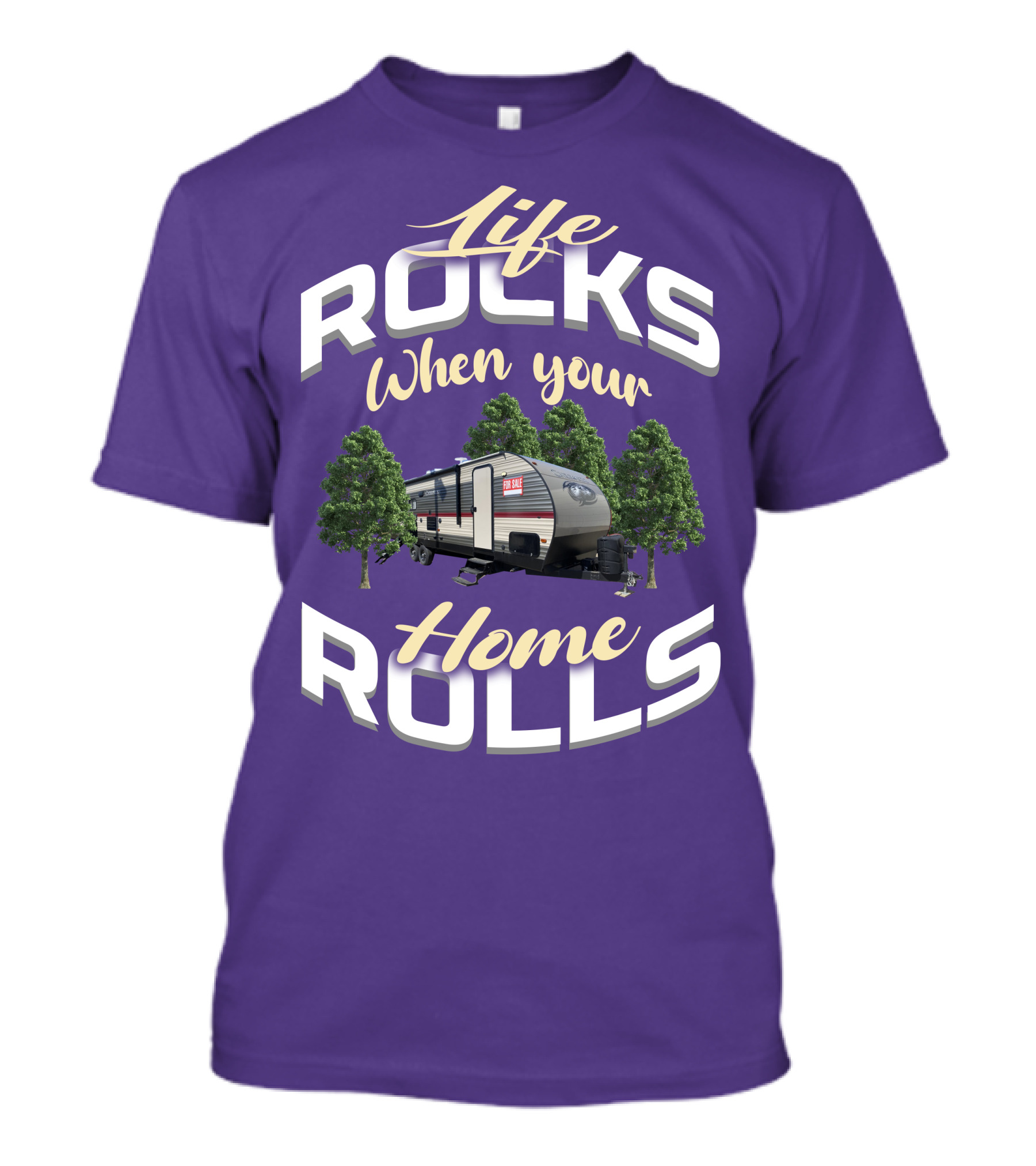 Life Rocks When Your Home Rolls Forest River Private T-Shirt