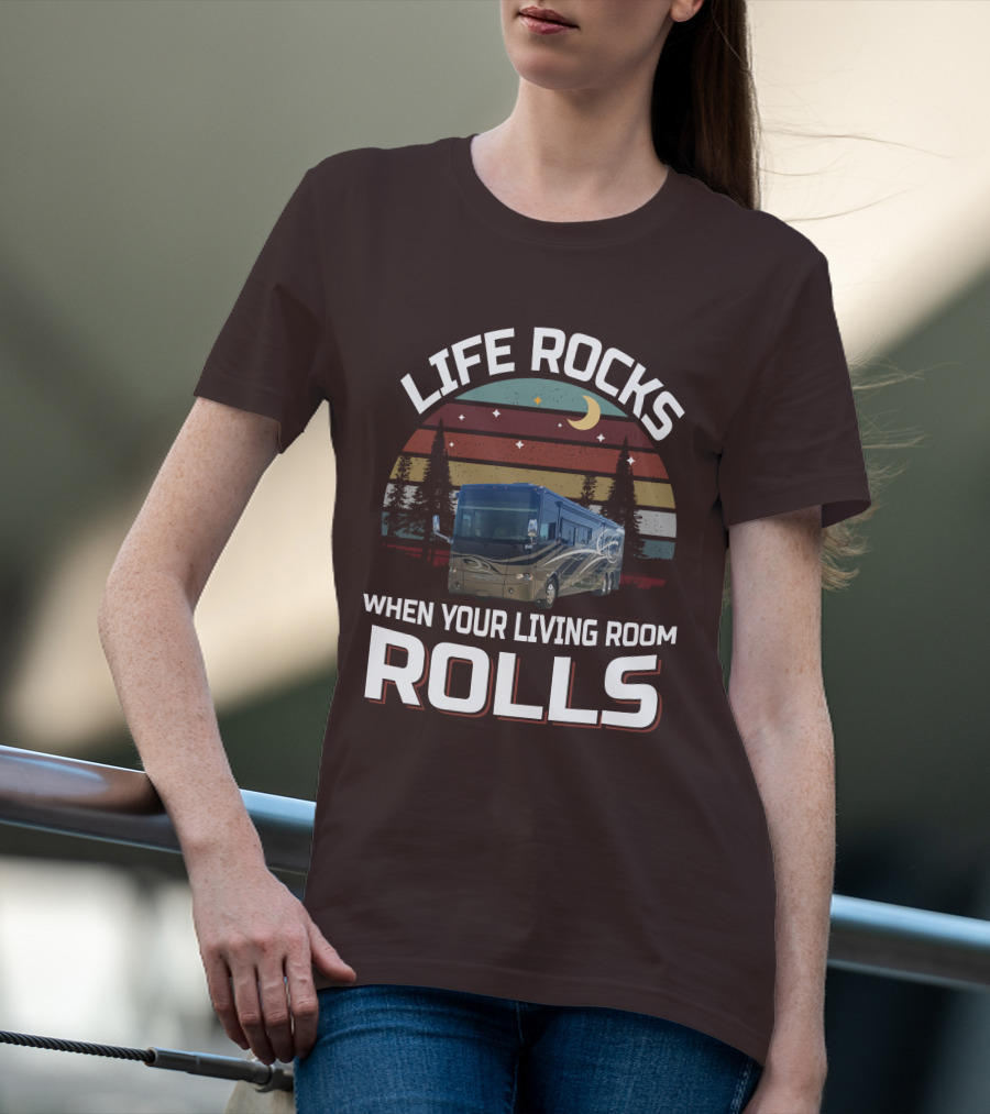 Life Rocks When Your Living Room Rolls Tiffin Motorhomes Allegro Bus T-Shirt