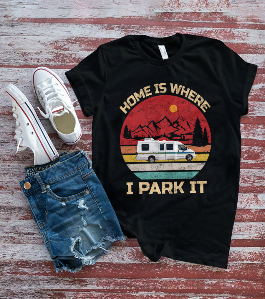 Home Is Where I Park It 95 Rialta Mountains Sun Retro T-Shirt