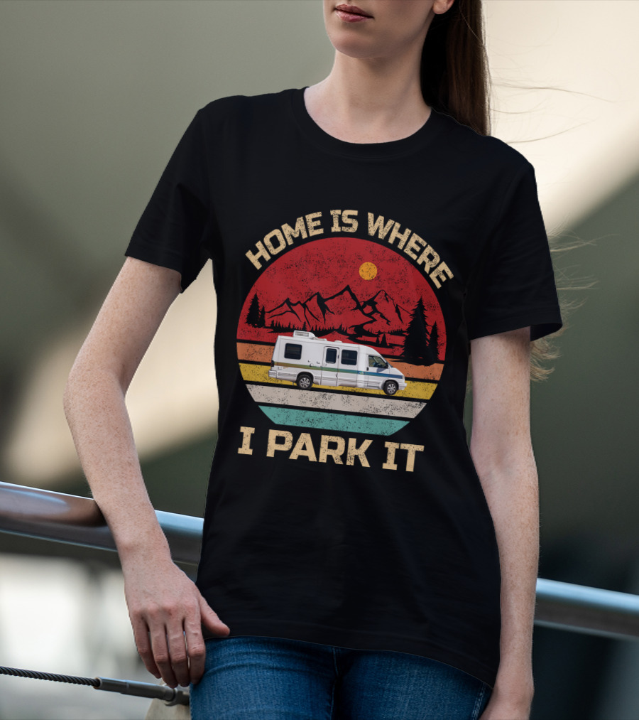 Home Is Where I Park It 95 Rialta Mountains Sun Retro T-Shirt