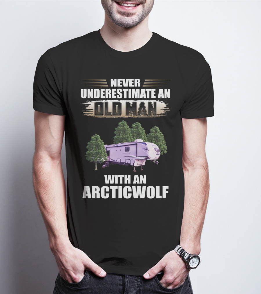 NEVER UNDERESTIMATE AN OLD MAN WITH AN ARCTIC WOLF 3660SUITE T-Shirt