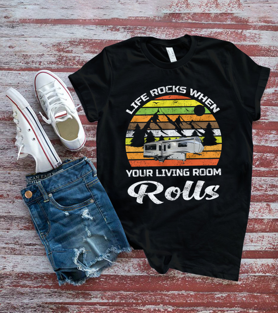 Life Rocks When Your Living Room Rolls Jayco Pinnacle Luxury 5th Wheels T-Shirt