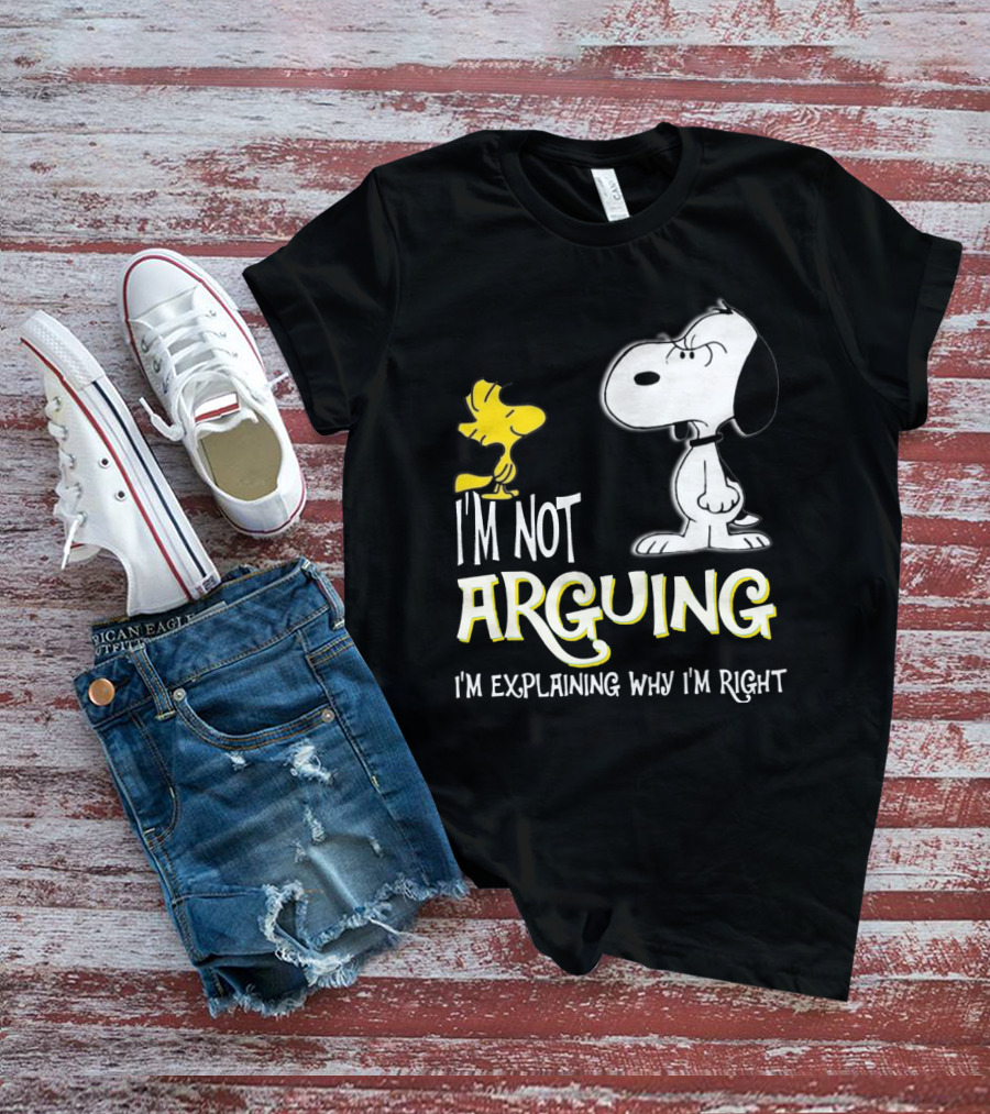 Snoopy Woodstock I'm Not Arguing I'm Explaining Why I'm Right T-Shirt