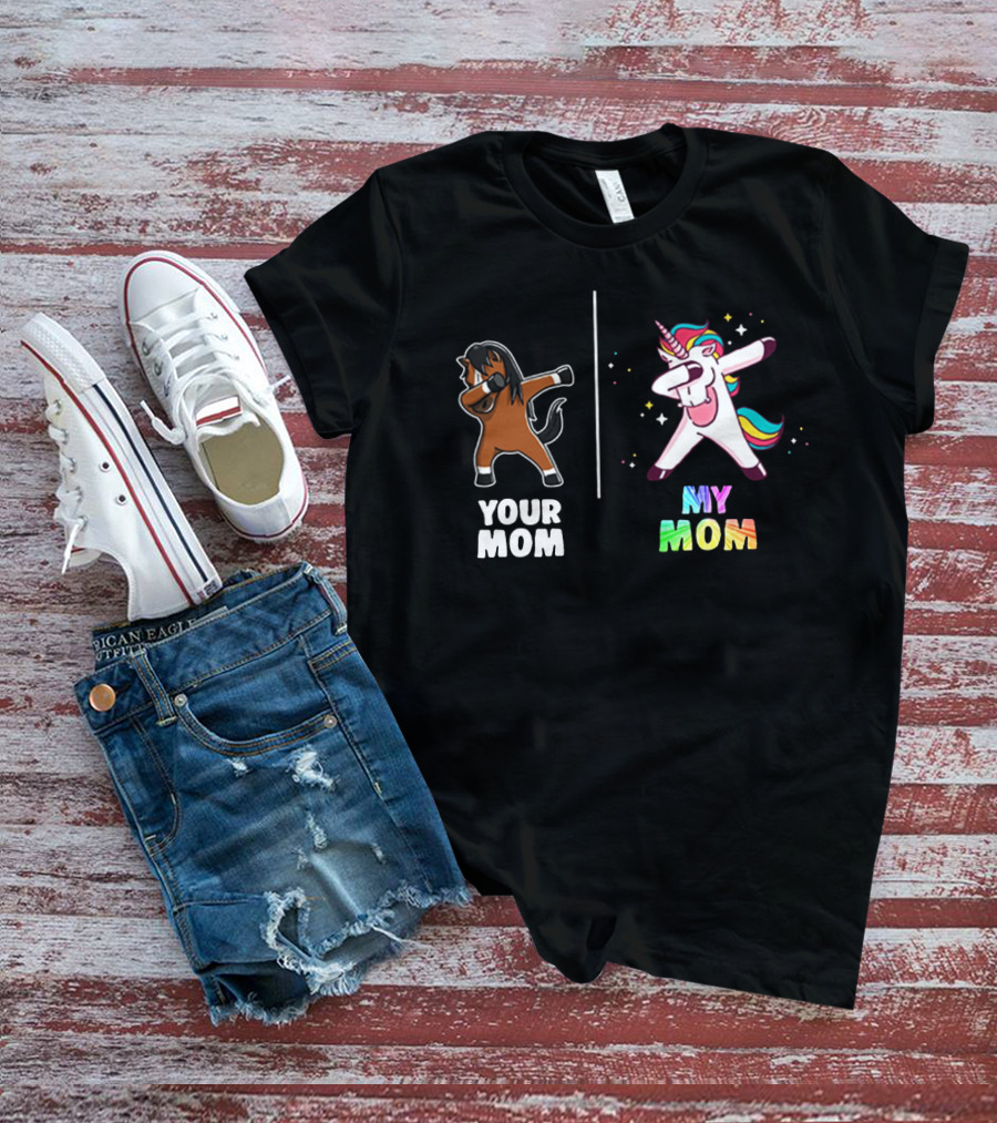 Your Mom Dabbing Horse Versus My Mom Dabbing Unicorn Rainbow T-Shirt