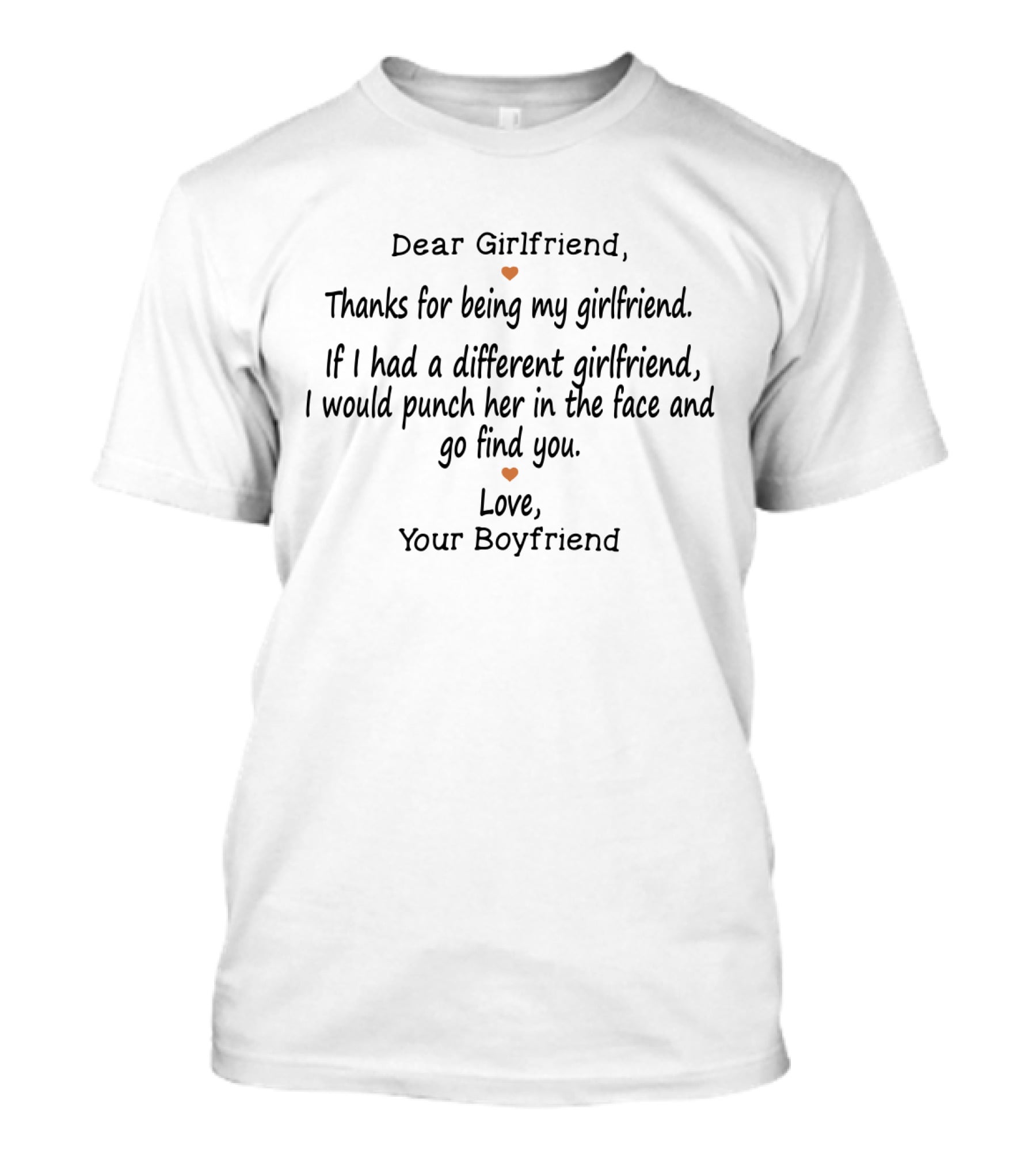 Dear Girlfriend Thanks For Being My Girlfriend Love Your Boyfriend Punch Face Find You T-Shirt