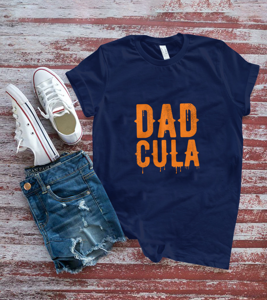 Dadcula Funny Dad Spooky Halloween Vampire Joke T-Shirt