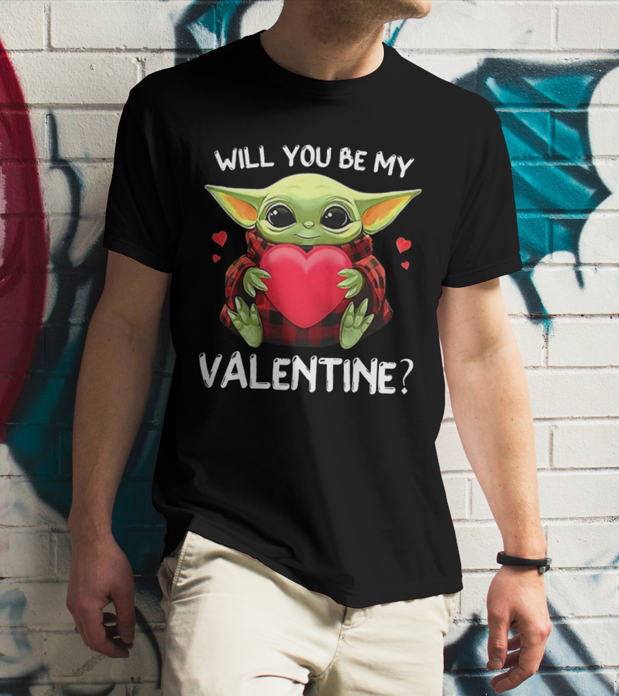 Will You Be My Valentine Baby Yoda Holding Red Heart With Hearts T-Shirt