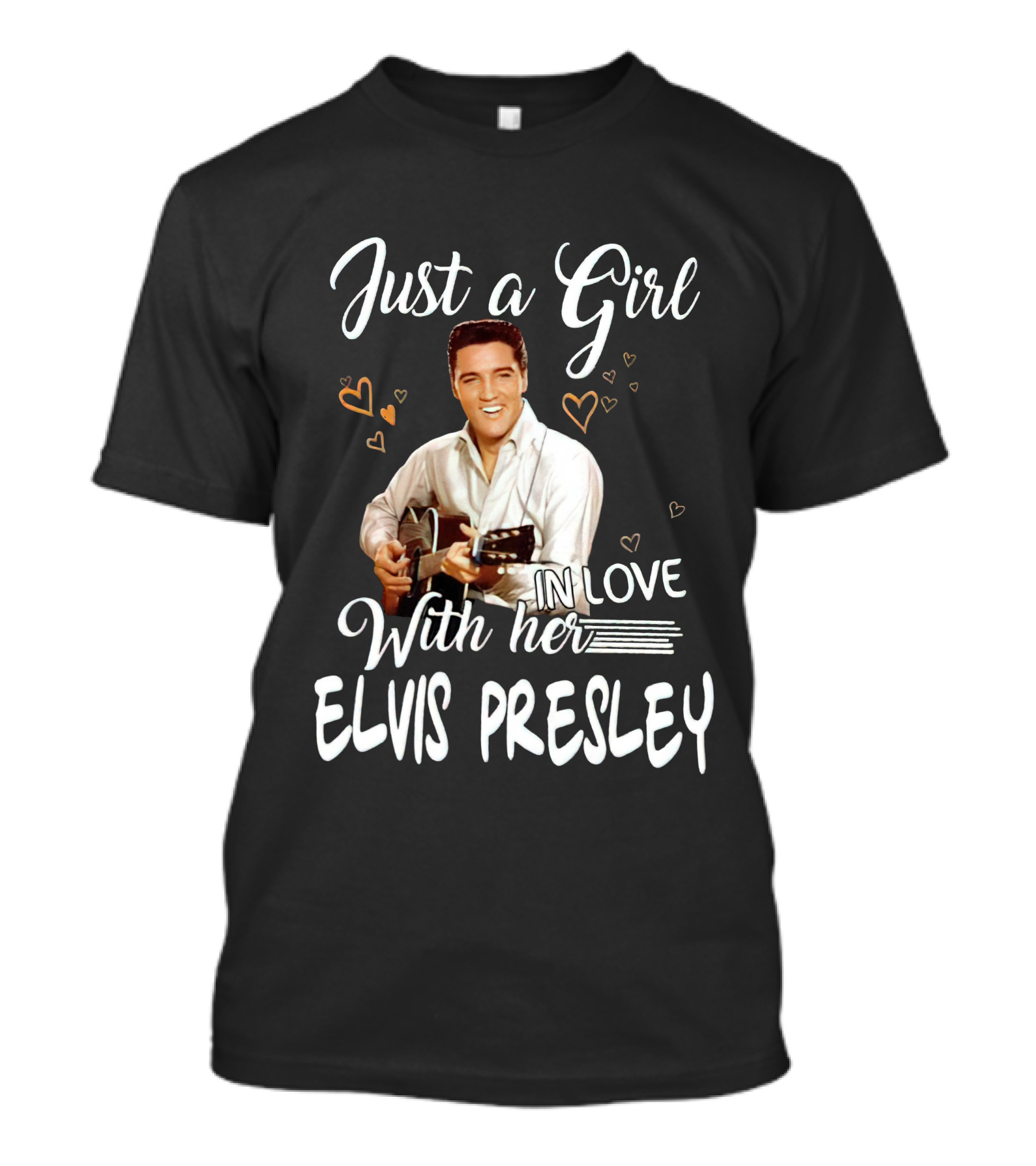 Just A Girl In Love With Her Elvis Presley T-Shirt
