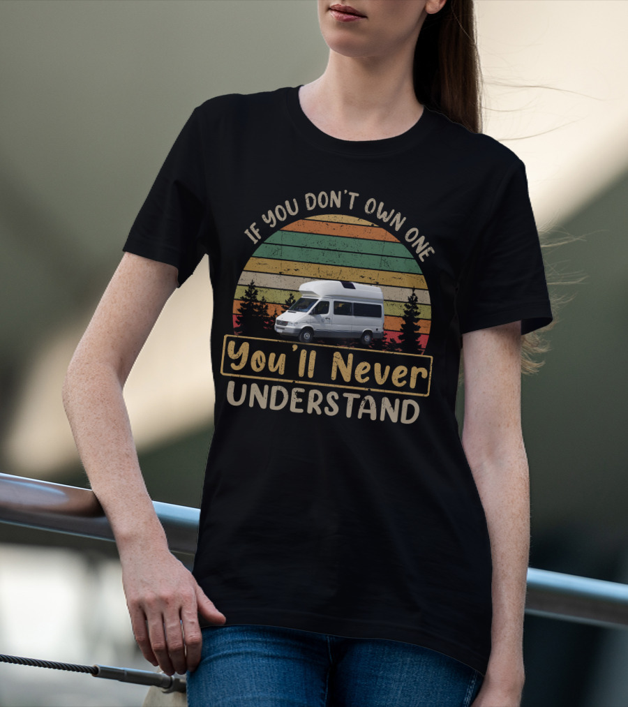If You Don't Own One You'll Never Understand Westfalia James Cook Campervan Vintage Sunset T-Shirt
