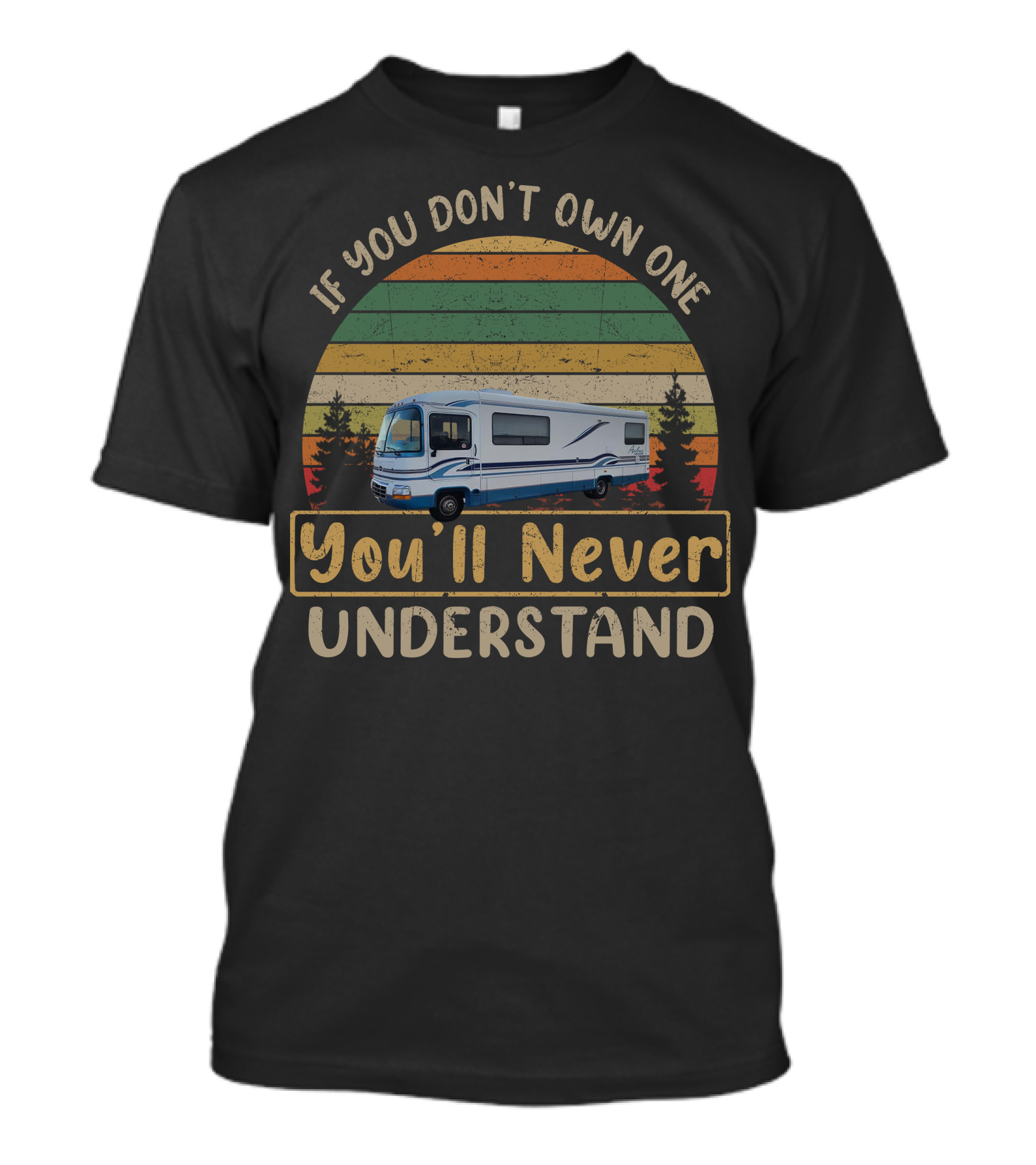 If You Don't Own One You'll Never Understand Rexhall RV Vintage Stripes T-Shirt