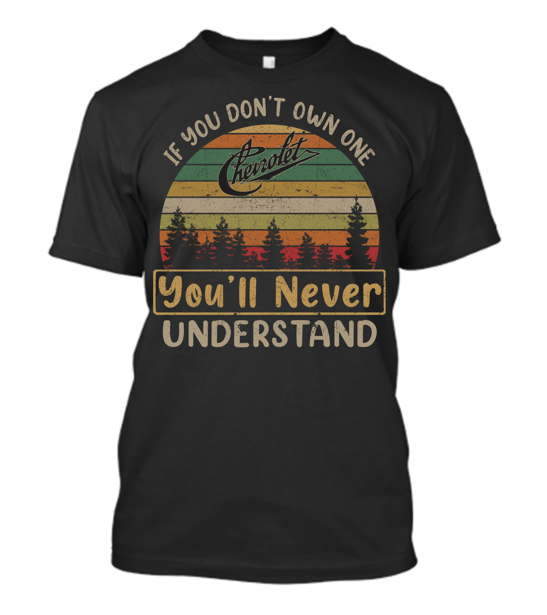 If You Don't Own One Chevrolet You'll Never Understand Vintage Chevy Van T-Shirt