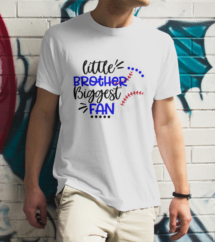 Little Brother Biggest Fan Baseball T-Shirt