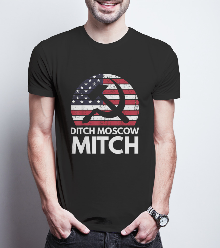 Ditch Moscow Mitch American Flag Hammer Sickle Symbol Mitch McConnell T-Shirt