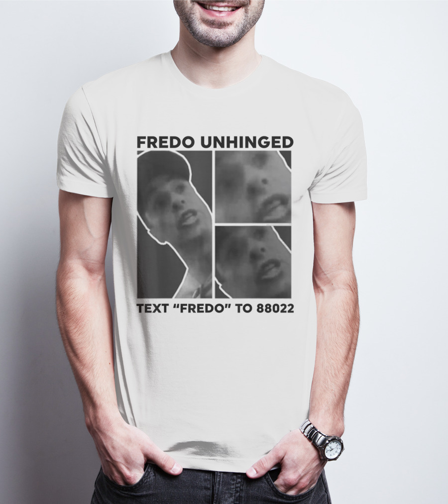Fredo Unhinged Text Fredo To 88022 Monochrome Collage T-Shirt
