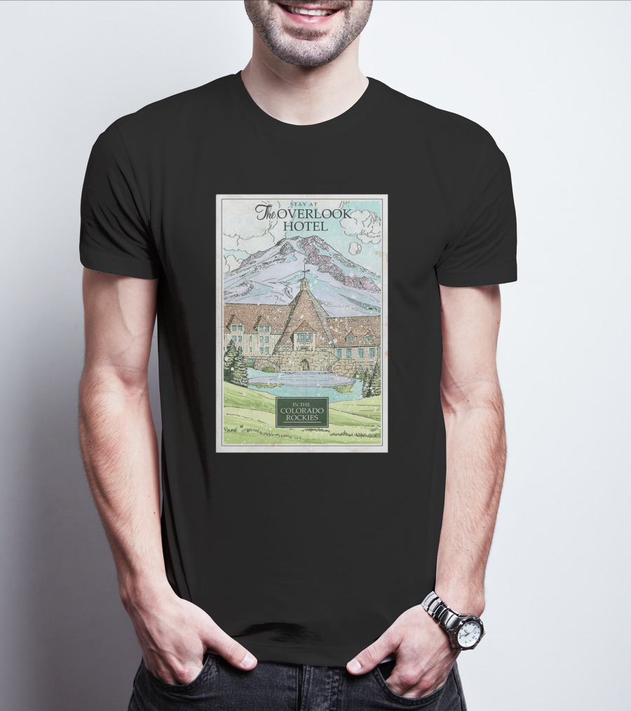 Stay At The Overlook Hotel In The Colorado Rockies Snowy Mountain T-Shirt