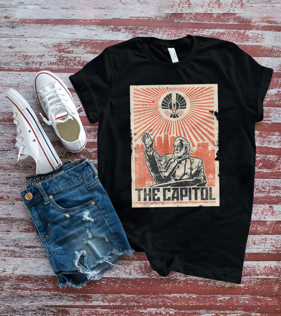 The Capitol Panem Today Panem Tomorrow Panem Forever Propaganda T-Shirt