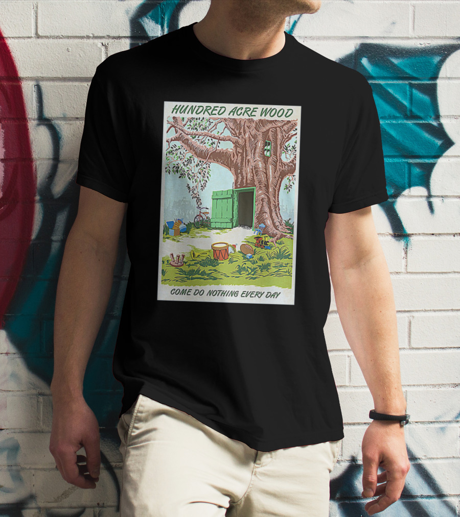 Hundred Acre Wood Come Do Nothing Every Day Vintage Tree Scene T-Shirt