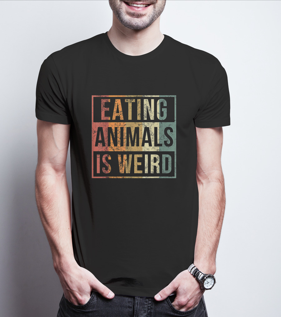 Eating Animals Is Weird Vegan Lover Funny Vegetarian T-Shirt
