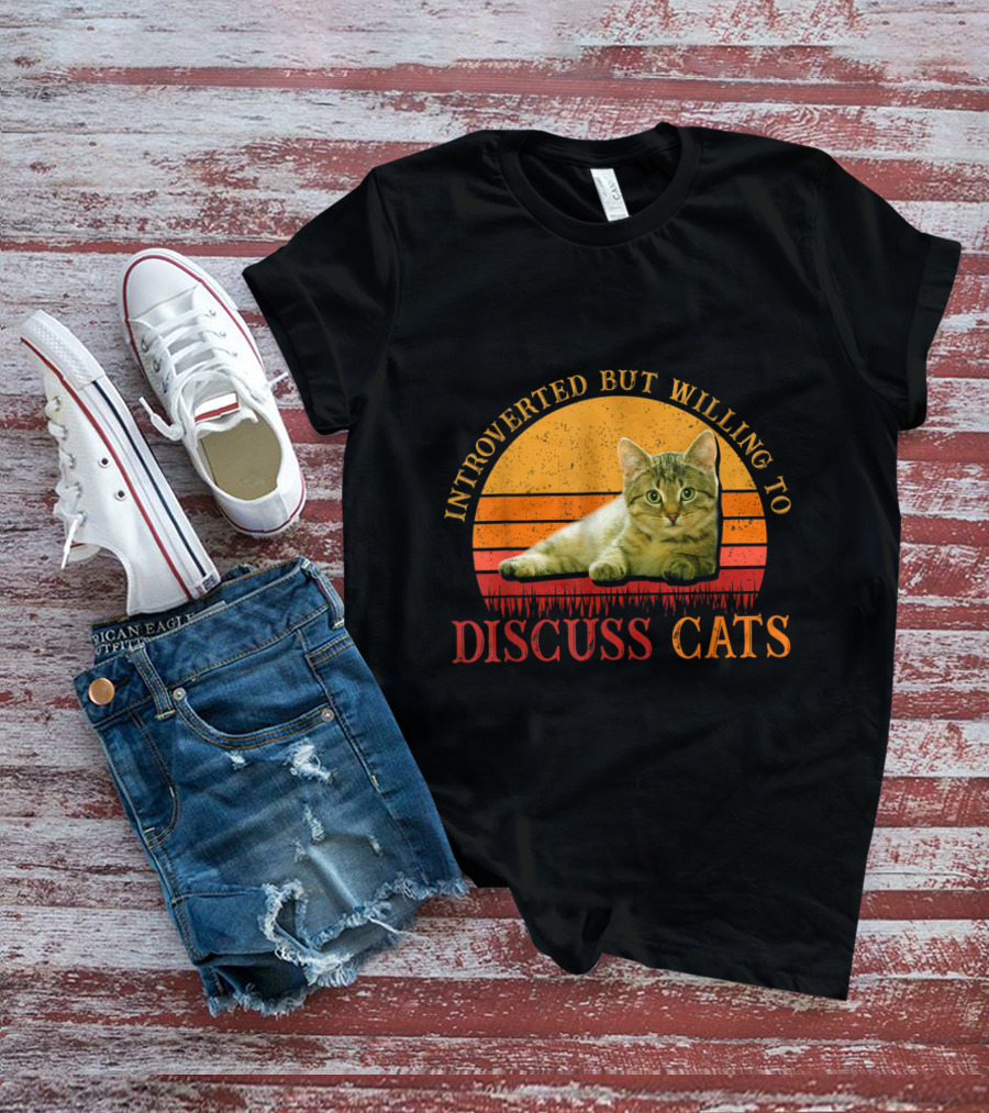 Introverted But Willing To Discuss Cats With Vintage Sunset Cat T-Shirt