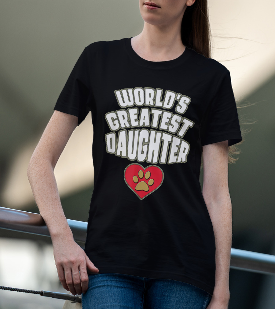 World's Greatest Daughter Heart Paw T-Shirt