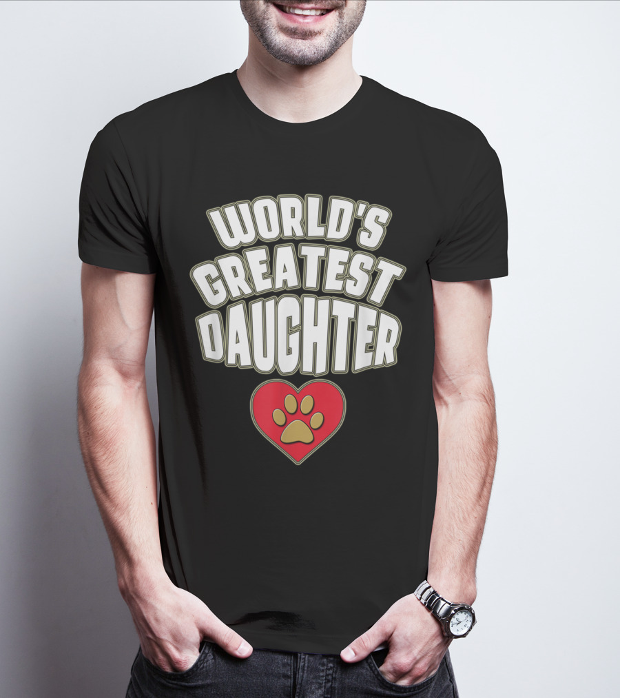 World's Greatest Daughter Heart Paw T-Shirt