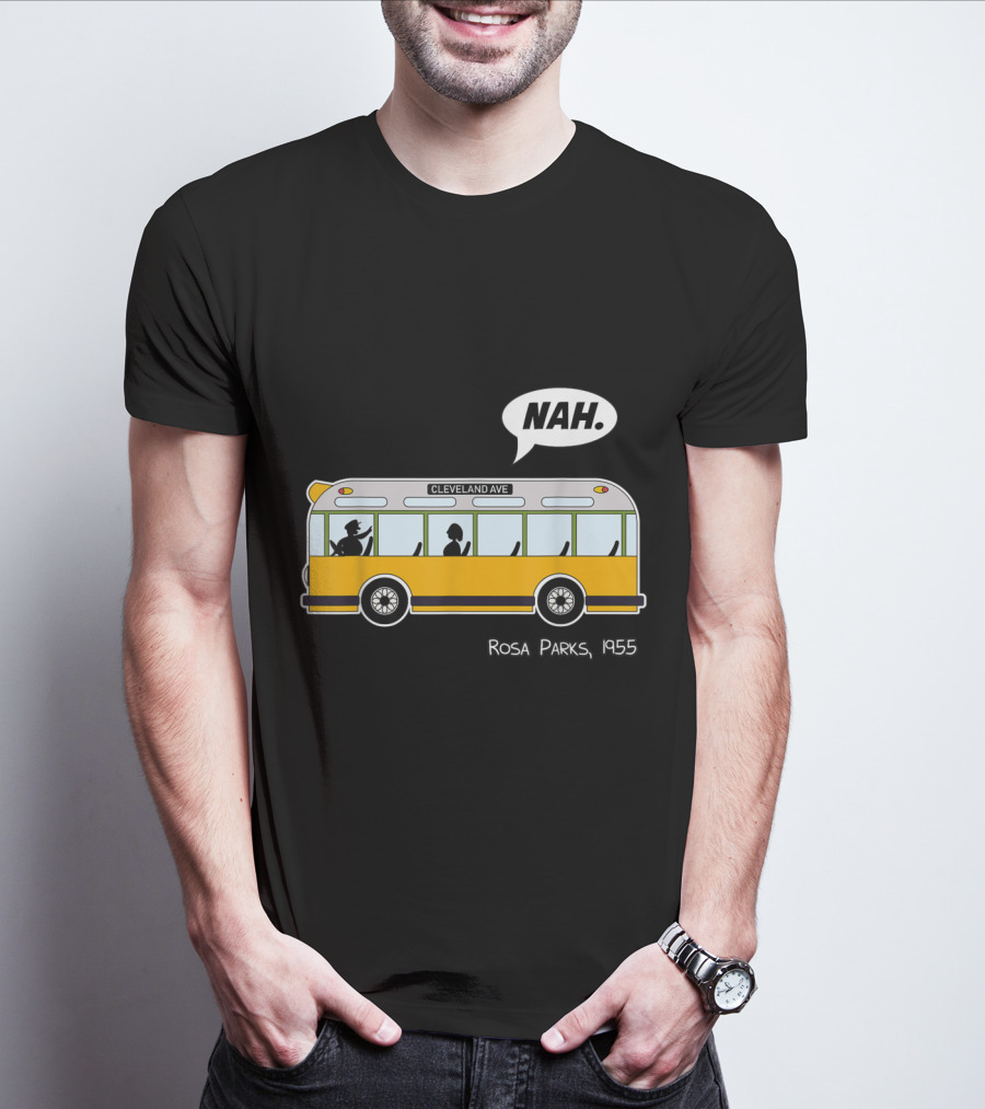 Nah Rosa Parks 1955 Cleveland Ave Equality Freedom Civil Rights Afro T-Shirt