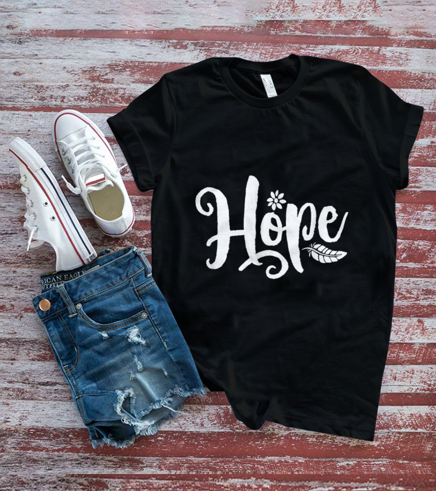 Hope Cursive Calligraphy With Flower And Feather Elements T-Shirt