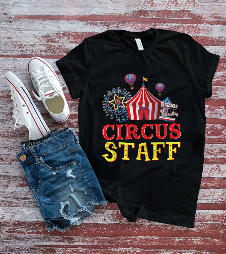 Circus Staff Event Carnival Tent Ferris Wheel Carousel Balloons T-Shirt