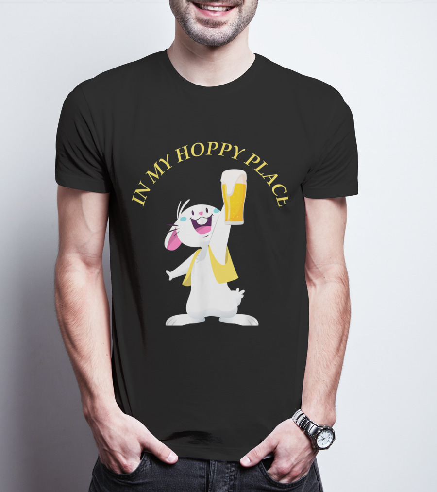 In My Hoppy Place Bunny Drinking Beer Funny Easter Cheers T-Shirt