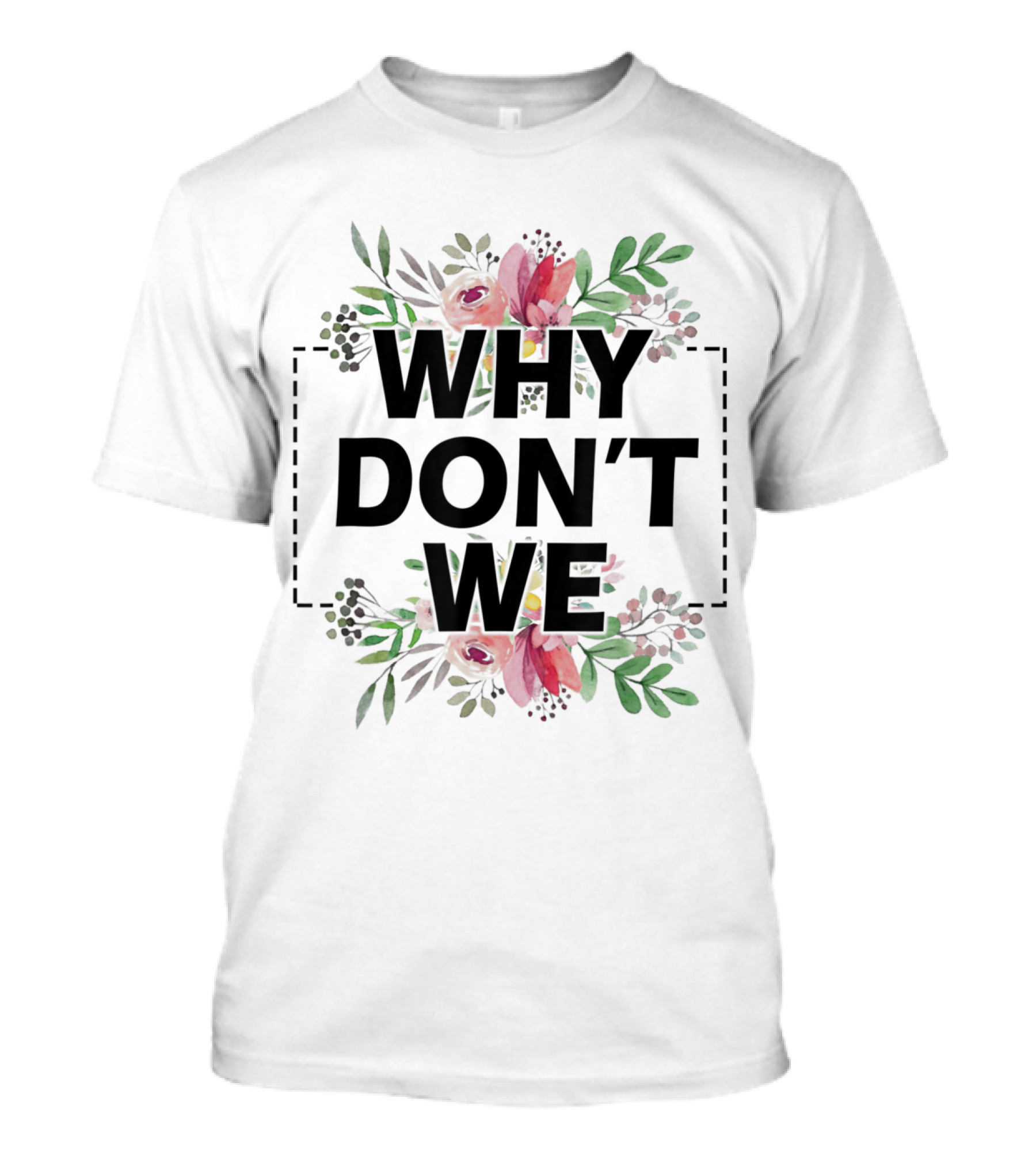 Why Don't We Floral T-Shirt