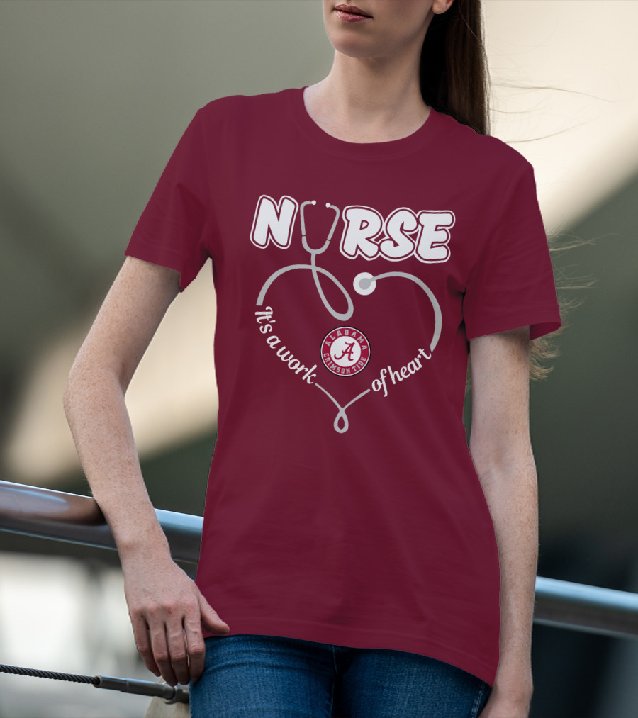 Nurse It's A Work Of Heart Alabama Crimson Tide T-Shirt