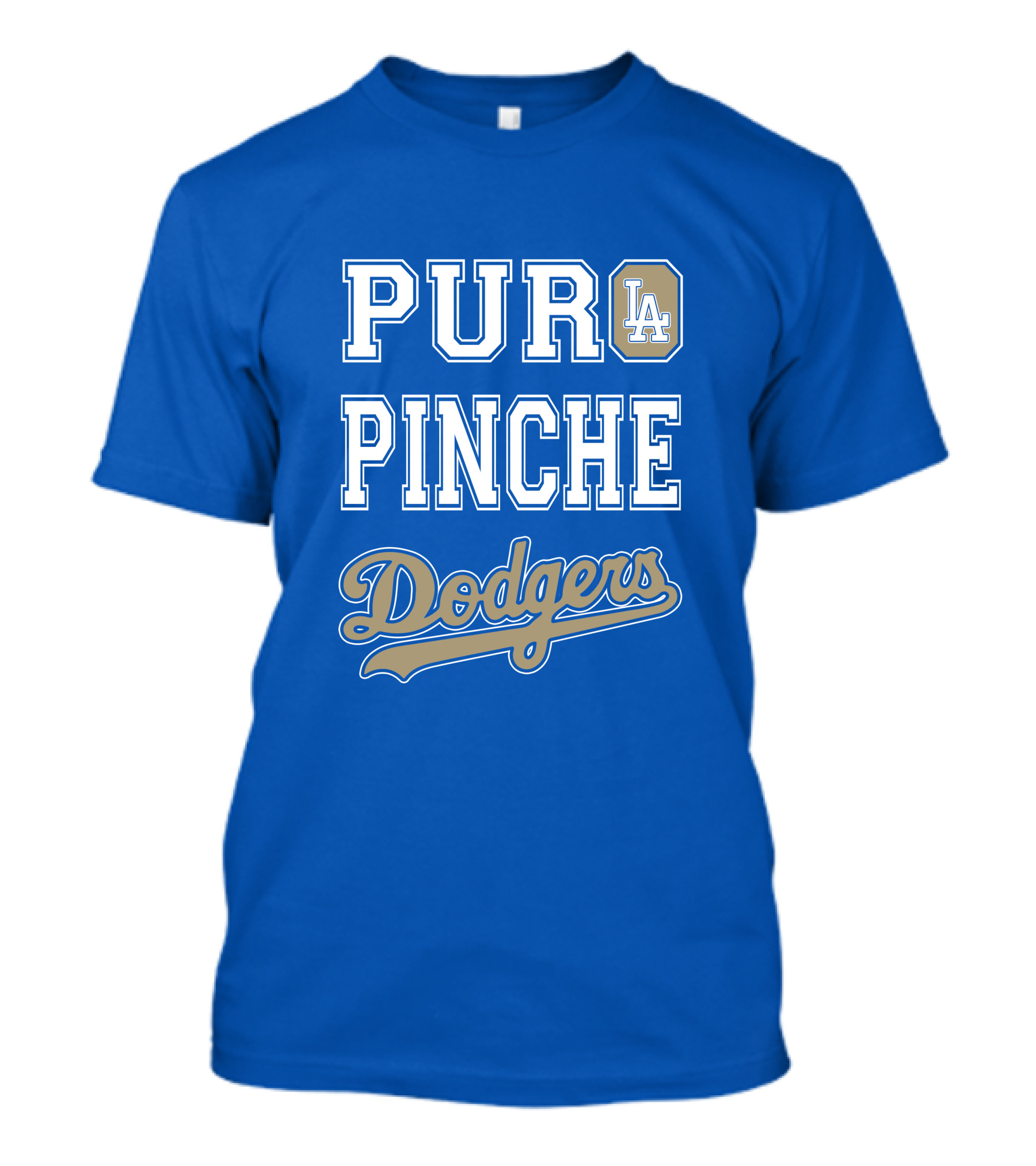 Pur La Pinche Dodgers T-Shirt
