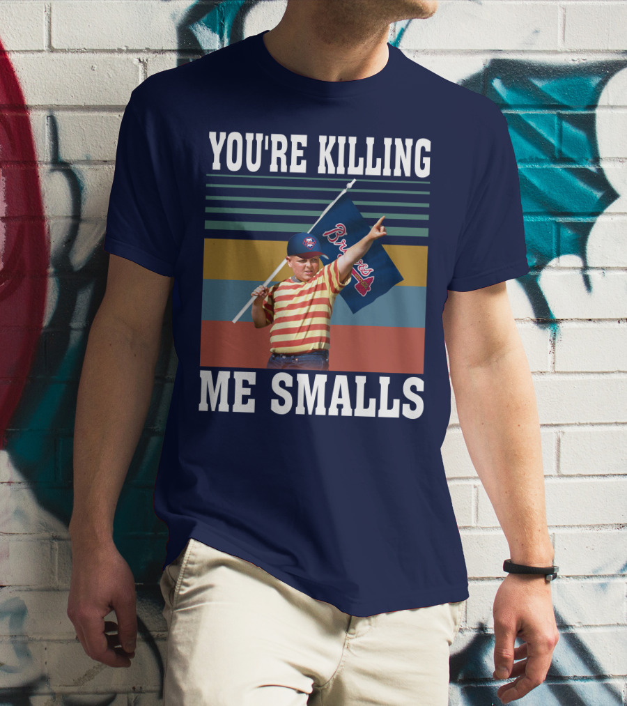 You're Killing Me Smalls Braves Flag Stripes T-Shirt