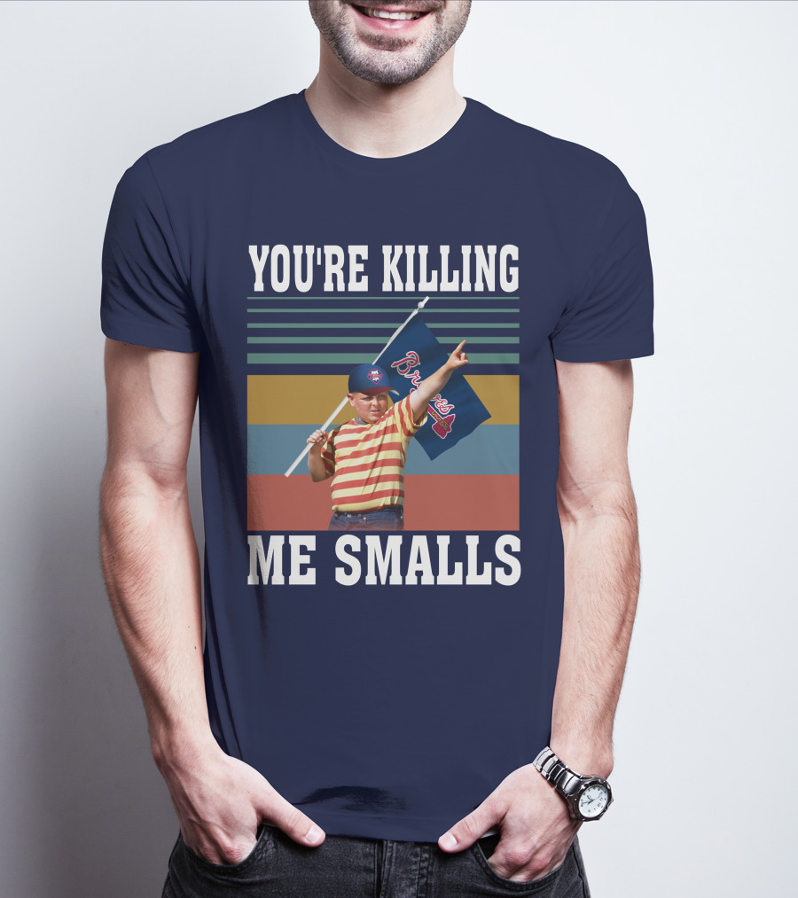 You're Killing Me Smalls Braves Flag Stripes T-Shirt