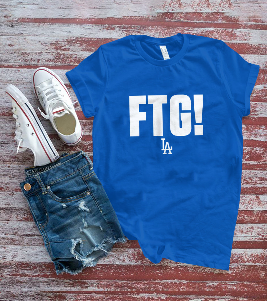 Ftg! La Dodgers T-Shirt