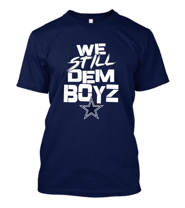 We Still Dem Boyz Star T-Shirt