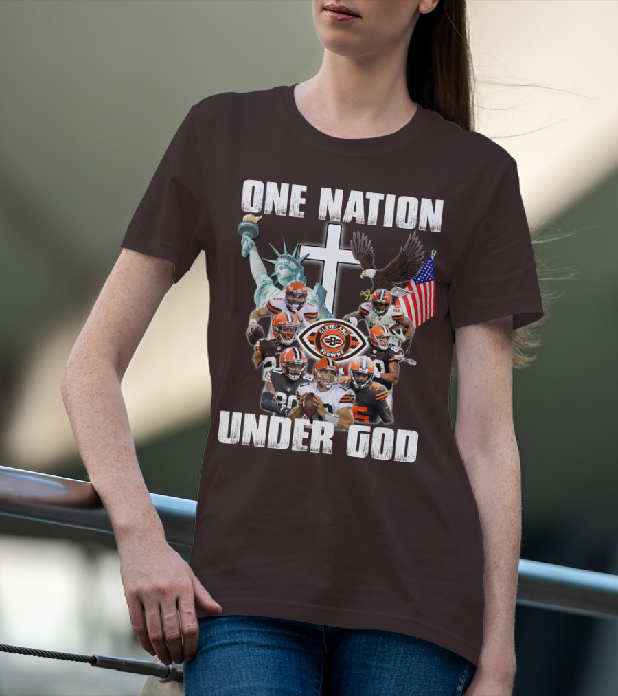 Cleveland Browns One Nation Under God Players Statue Of Liberty Eagle Flag Cross T-Shirt